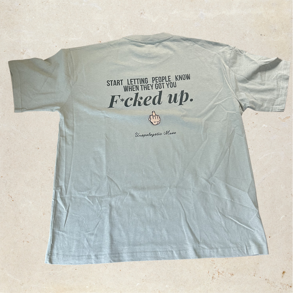 Sage Green Shirt with Motivational quote on back
