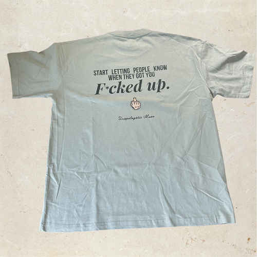 Sage Green Shirt with Motivational quote on back